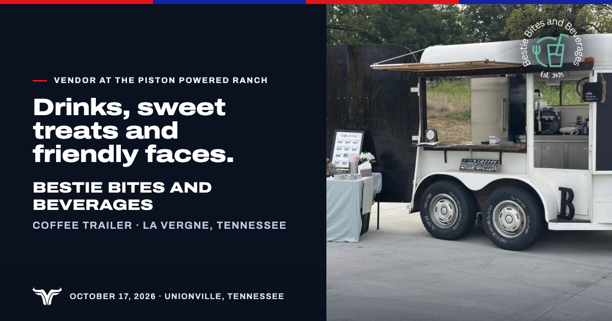 The Bestie Bites and Beverages coffee trailer open for service, its awning up and its menu on the door. Vendor at The Piston Powered Ranch. Drinks, sweet treats and friendly faces. Bestie Bites and Beverages. Coffee trailer · La Vergne, Tennessee. October 17, 2026 · Unionville, Tennessee.